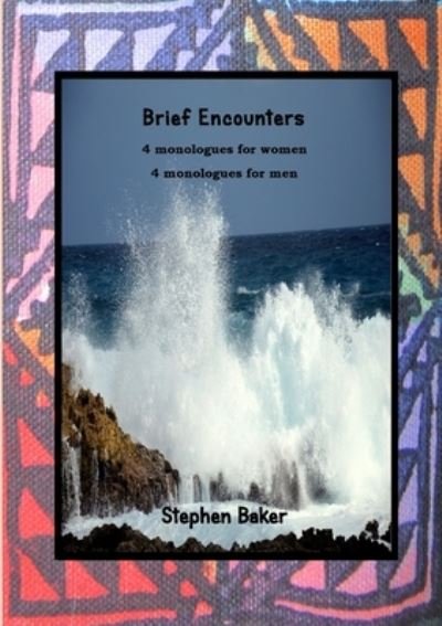 Cover for Stephen Baker · Brief Encounters (Paperback Book) (2021)