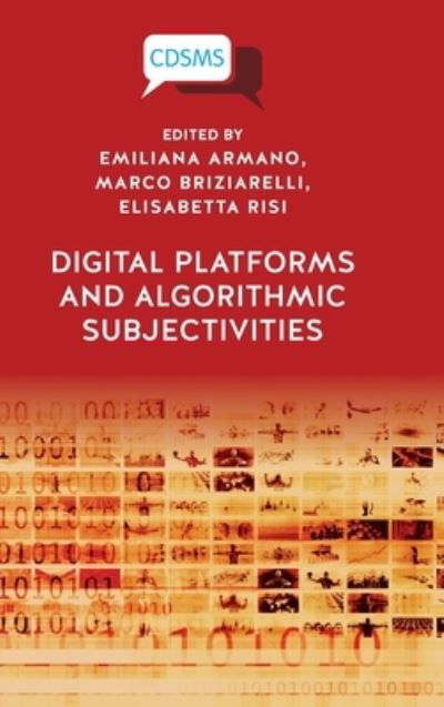 Cover for Emiliana Armano · Digital Platforms and Algorithmic Subjectivities (Bok) (2022)