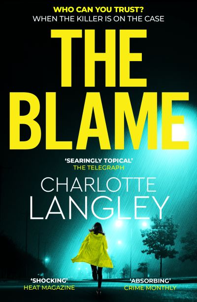 Cover for Charlotte Langley · The Blame: One of the best crime thrillers of 2023 (Paperback Book) (2024)