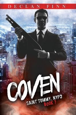 Cover for Declan Finn · Coven: A Catholic Action Horror Novel - Saint Tommy, NYPD (Paperback Book) (2020)