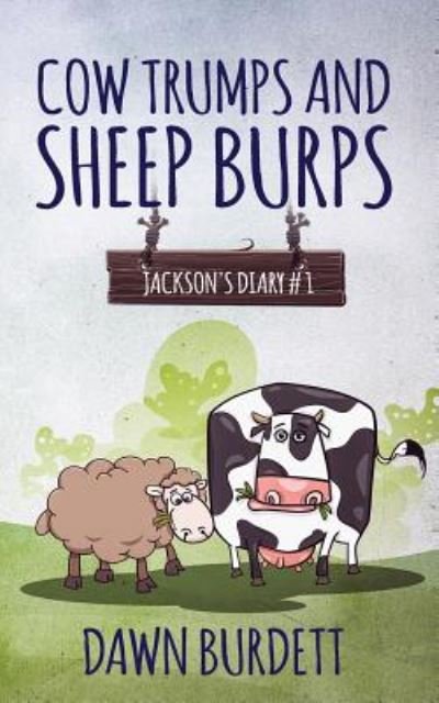 Cover for Dawn Burdett · Cow Trumps and Sheep Burps (Paperback Book) (2018)