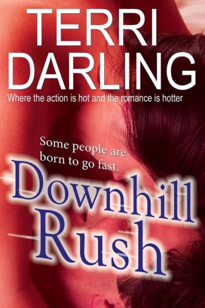 Cover for Terri Darling · Downhill Rush (Paperback Book) (2014)