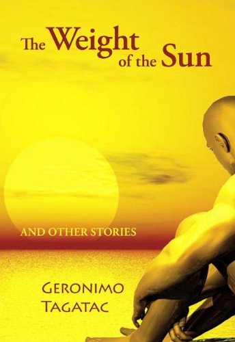 Cover for Geronimo Tagatac · The Weight of the Sun (Paperback Book) (2006)