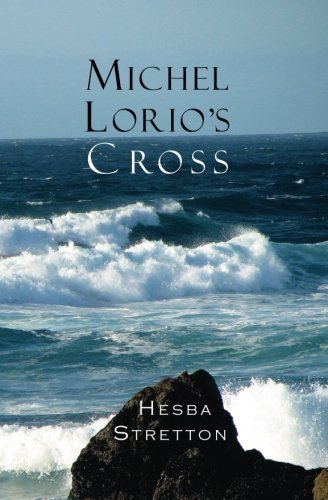 Cover for Hesba Stretton · Michel Lorio's Cross (Pocketbok) (2010)
