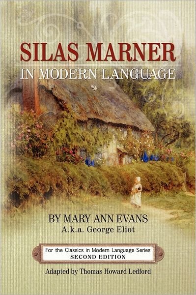Cover for Thomas Howard Ledford · Silas Marner in Modern Language (Paperback Book) (2011)