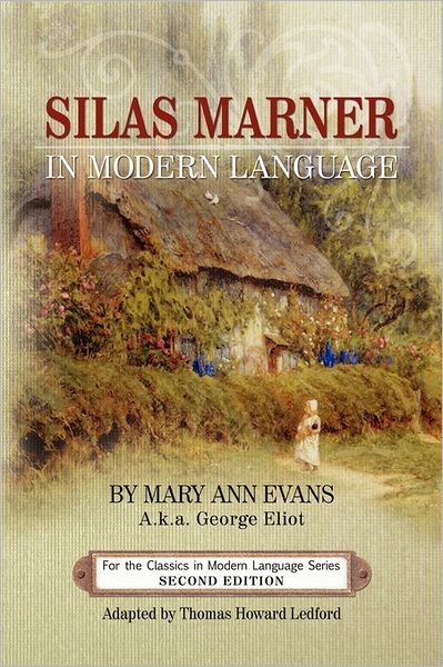 Cover for Thomas Howard Ledford · Silas Marner in Modern Language (Paperback Book) (2011)