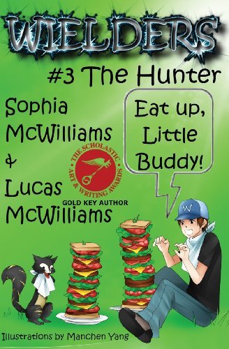Cover for Sophia Mcwilliams · Wielders Book 3 - the Hunter (Volume 3) (Paperback Book) (2013)