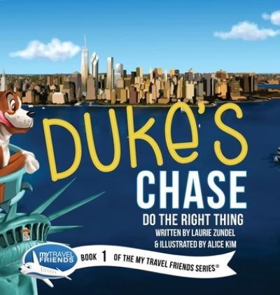 Cover for Laurie Zundel · Duke's Chase Do the Right Thing (Hardcover Book) (2020)