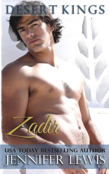 Cover for Jennifer Lewis · Desert Kings: Zadir: Bought for the Sheikh (Volume 3) (Paperback Book) (2014)