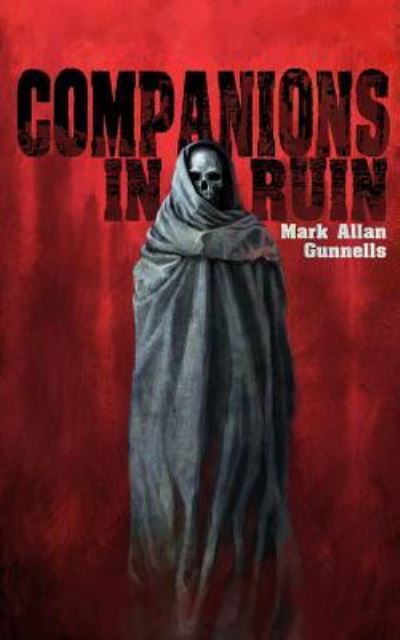 Cover for Mark Allan Gunnells · Companions In Ruin (Pocketbok) (2016)