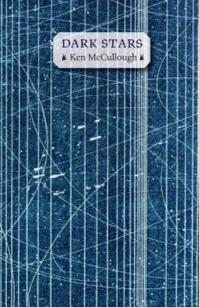 Cover for Ken McCullough · Dark Stars (Pocketbok) (2017)