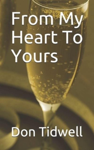 Cover for Don Tidwell · From My Heart To Yours (Paperback Book) (2019)