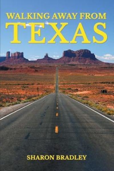 Cover for Sharon Bradley · Walking Away From Texas (Paperback Book) (2018)