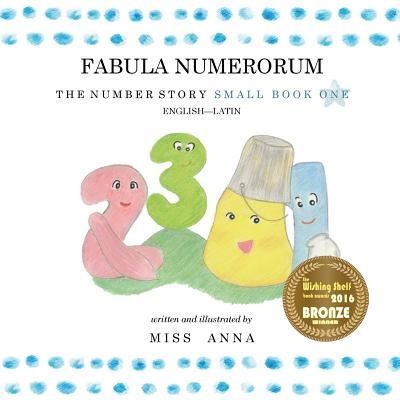 Cover for Anna Miss · The Number Story 1 FABULA NUMERORUM (Paperback Book) (2018)