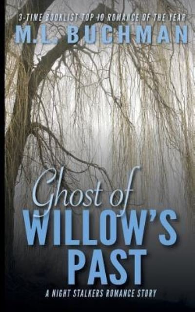 Cover for M L Buchman · Ghost of Willow's Past (Taschenbuch) (2014)
