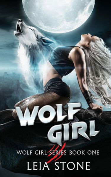 Cover for Leia Stone · Wolf Girl (Paperback Bog) (2020)