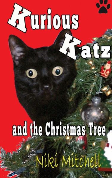 Cover for Niki Mitchell · Kurious Katz and the Christmas Tree (Hardcover Book) (2020)