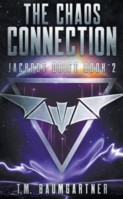 Cover for T M Baumgartner · The Chaos Connection (Paperback Bog) (2021)