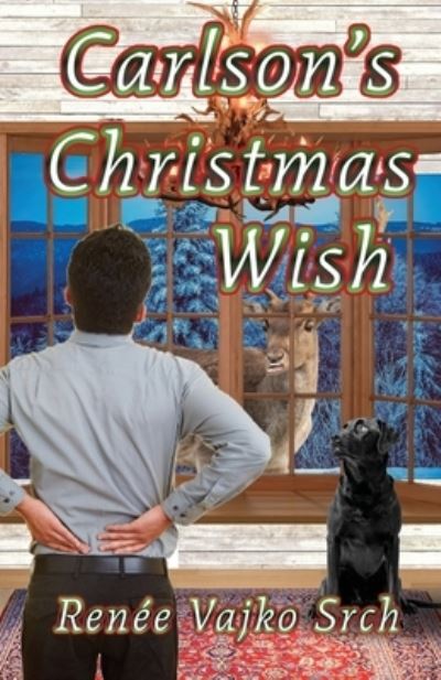 Cover for Renee Vajko Srch · Carlson's Christmas Wish (Paperback Book) (2020)