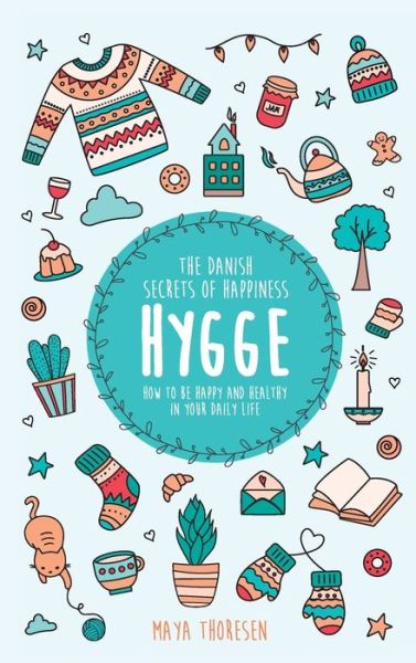 Cover for Maya Thoresen · Hygge (Hardcover Book) (2020)