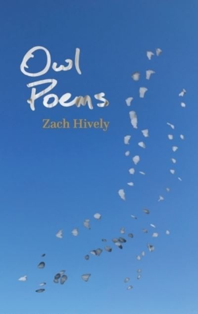 Cover for Zach Hively · Owl Poems (Book) (2022)