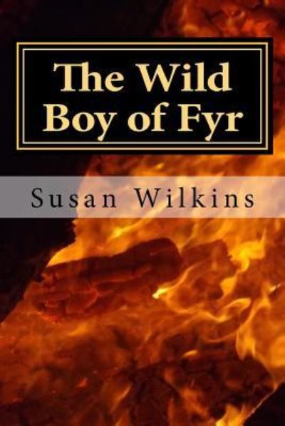 Cover for Susan Wilkins · The Wild Boy of Fyr (Paperback Book) (2017)