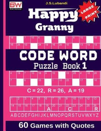 Cover for J S Lubandi · Happy Granny (Code Word) Puzzle Book (Paperback Book) (2017)