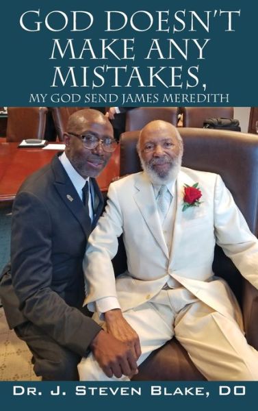 Cover for Dr D O J Steven Blake · God Doesn't Make Any Mistakes (Hardcover Book) (2021)