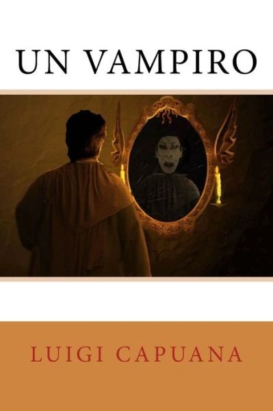Cover for Luigi Capuana · Un Vampiro (Paperback Bog) (2017)