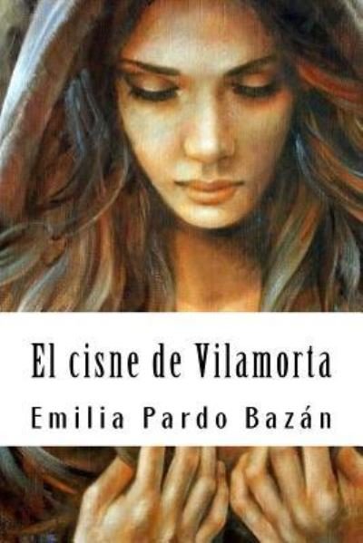 Cover for Emilia Pardo Bazan · El cisne de Vilamorta (Paperback Book) (2018)