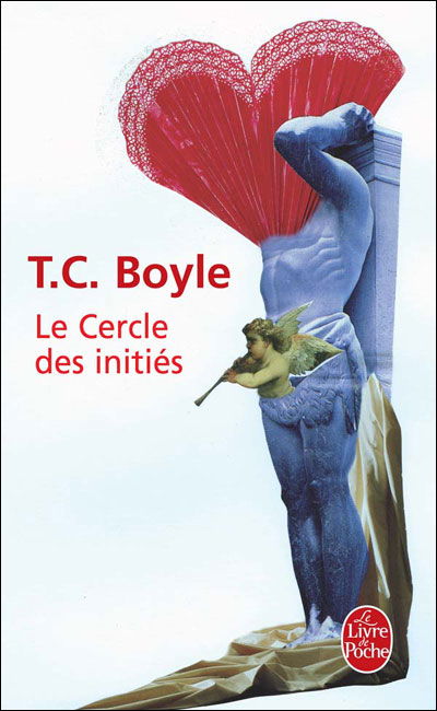 Cover for T. Coraghessan Boyle · Le Cercle Des Inities (Ldp Litterature) (French Edition) (Paperback Book) [French edition] (2007)