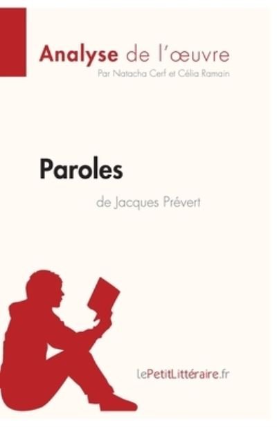 Cover for Natacha Cerf · Paroles de Jacques Prevert (Analyse de l'oeuvre) (Paperback Book) (2017)