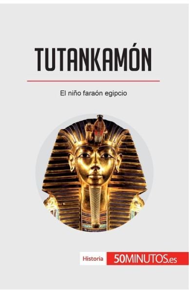 Cover for 50minutos · Tutankamon (Paperback Book) (2018)