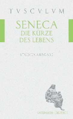 Cover for Seneca · Kürze des Lebens (Buch) (2011)