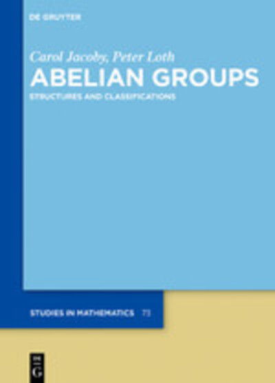 Classifications of Infinite Abelia - Loth - Livros - - 9783110432114 - 22 de julho de 2019