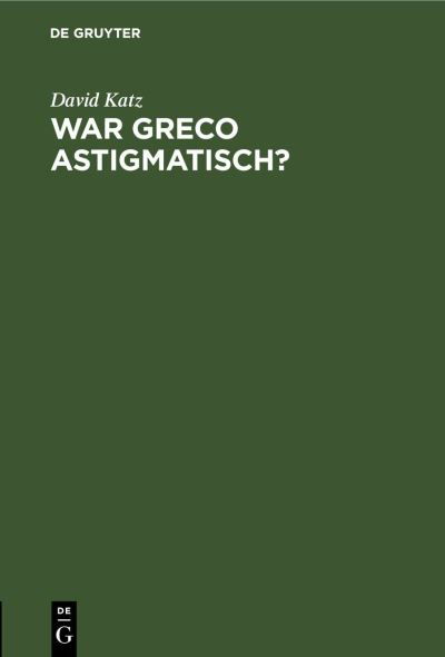 Cover for David Katz · War Greco Astigmatisch? (N/A) (1915)