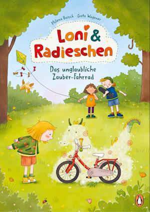 Cover for Milena Baisch · Loni und Radieschen – Das unglaubliche Zauber-Fahrrad (Book) (2024)