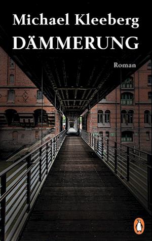 Cover for Michael Kleeberg · Dämmerung (Bok) (2023)