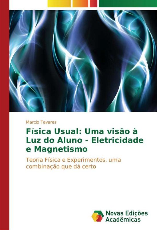 Cover for Tavares · Física Usual: Uma visão à Luz d (Bok)
