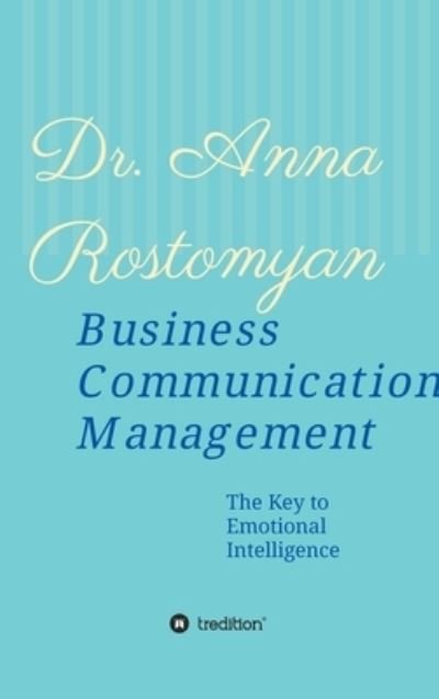 Cover for Rostomyan · Business Communication Manage (Book) (2020)