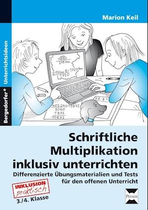 Cover for Marion Keil · Schriftliche Multiplikation inklusiv unterrichten (Paperback Bog) (2013)