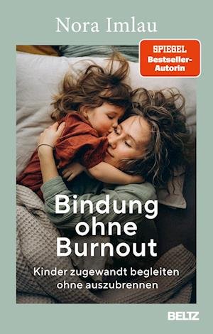 Cover for Imlau, Nora; PfÃ¼tzner, Sabine · Bindung Ohne Burnout (Bog)