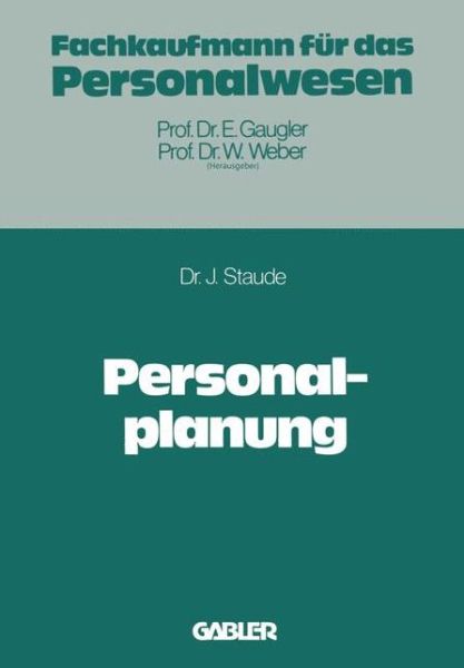 Joachim Staude · Personalplanung (Paperback Book) [1978 edition] (1978)