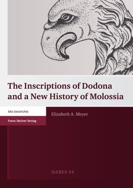 Cover for Meyer · Inscriptions of Dodona and a New History (Paperback Book) (2013)