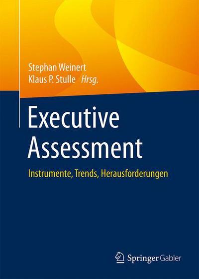 Cover for Executive Assessment: Instrumente, Trends, Herausforderungen (Hardcover Book) (2015)