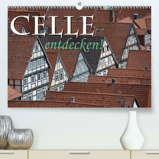 CELLE entdecken (Premium, hochwer - Blume - Boeken -  - 9783672536114 - 