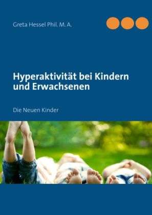 Cover for Hessel · Hyperaktivität bei Kindern und E (Book)