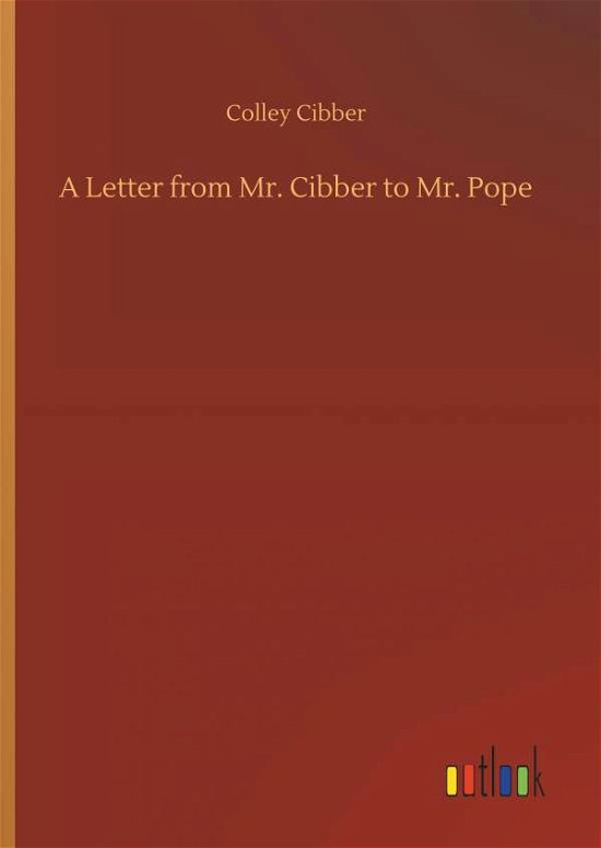 Cover for Cibber · A Letter from Mr. Cibber to Mr. (Buch) (2018)