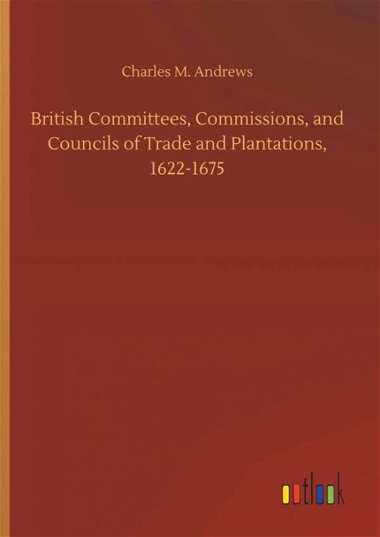 Cover for Andrews · British Committees, Commissions (Bog) (2019)