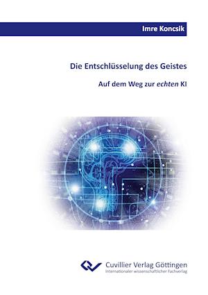 Cover for Imre Koncsik · Die Entschlüsselung des Geistes. (Paperback Book) (2020)